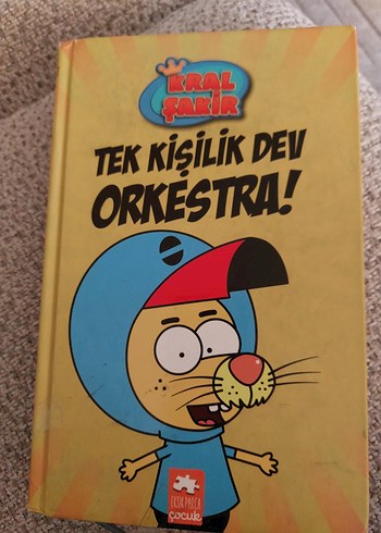 Kral Şakir Tek Kişilik Dev Orkestra Çocuk Kitabı