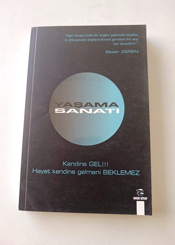 Yasama Sanati Kendini Gelistirmenin Anahtari