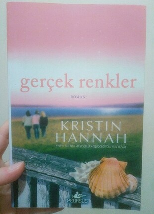 Gerçek Renkler - KRISTIN HANNAH