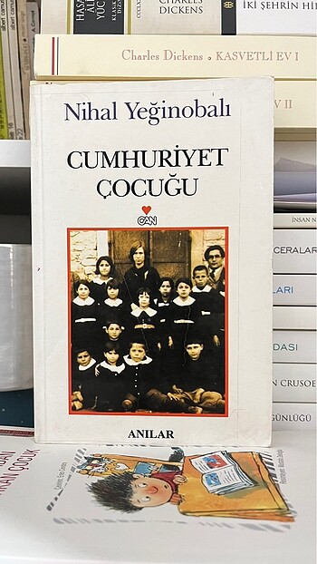 Nihal Yeğinobalı - Cumhuriyet Çocuğu