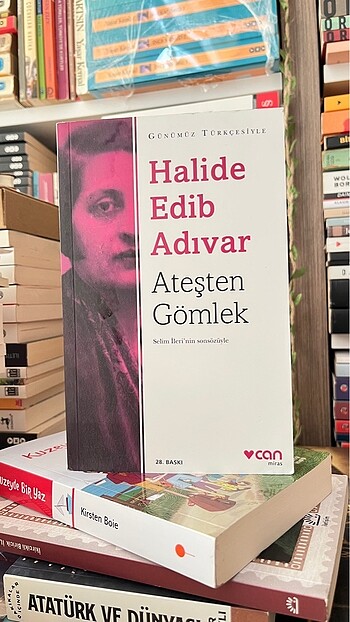 Halide Edib Adıvar - Ateşten Gömlek