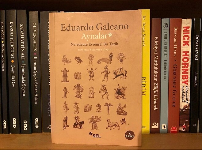Eduardo Galeano - Aynalar- Neredeyse Evrensel Bir Tarih