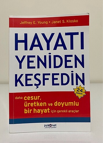 Hayatı Yeniden Keşfedin Yazar: Jeffrey E. Young , Janet Klosko