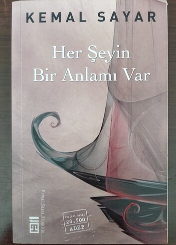 Her Şeyin Bir Anlamı Var Kemal Sayar 