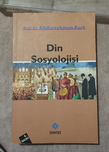 Din Sosyolojisi Kitabı - Prof. Dr. Abdurrahman Kurt
