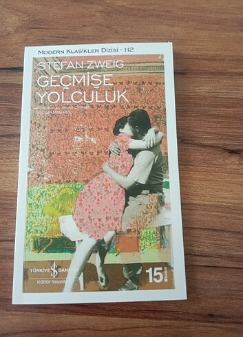 Geçmişe Yolculuk-Stefan Zweig