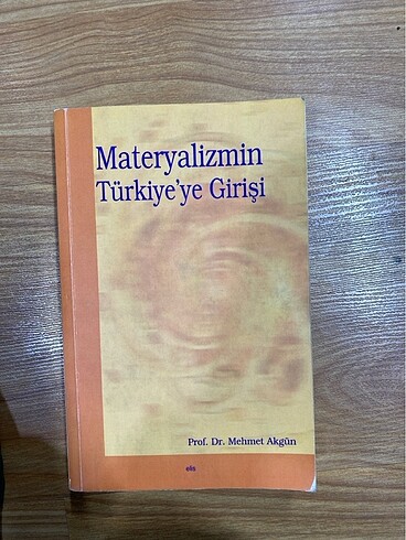 Materyalizmin Türkiye?ye Girişi / Prof Dr Mehmet Akgün