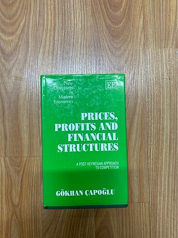 Prices,Profits And Financial Structures