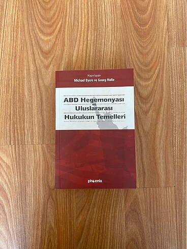 ABD Hegemonyası ve Uluslararası Hukukun Temelleri