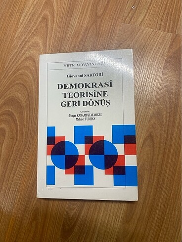 Demokrasi Teorisine Geri Dönüş / Giovanni Sartori