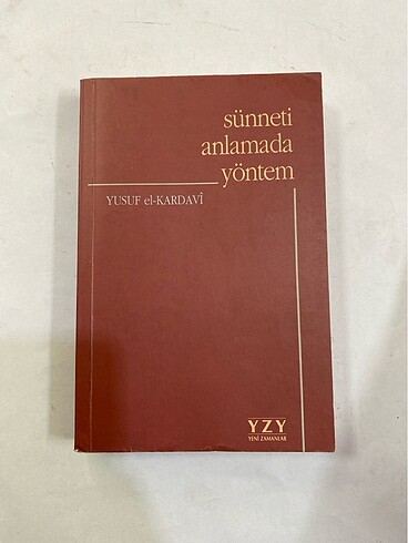 Sünneti Anlamada yöntem / Yusuf el- Kardavi