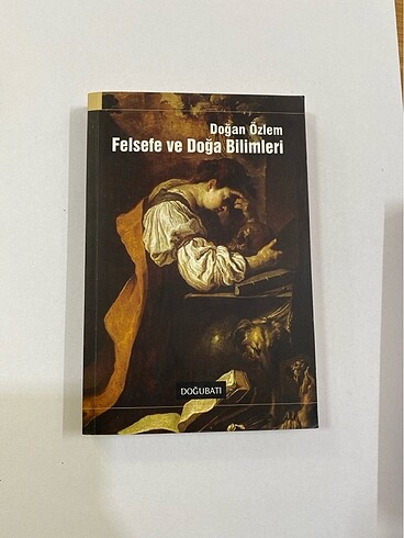 Doğan Özlem / Felsefe ve Doğa Bilimleri