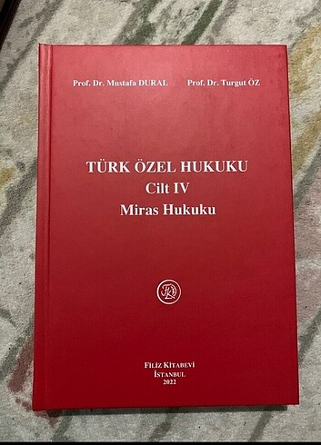 TÜRK ÖZEL HUKUK - MİRAS HUKUKU DERS KİTABI