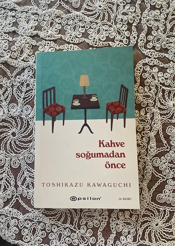 Kahve Soğumadan Önce - Toshikazu Kawaguchi