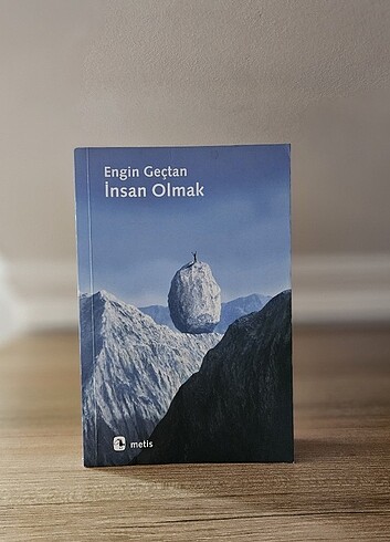 İNSAN OLMAK / ENGİN GEÇTAN