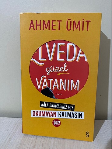 Elveda Güzel Vatanım Ahmet Ümit