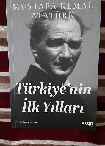 Mustafa Kemal Atatürk - Türkiye'nin İlk Yılları