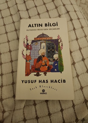 Altın Bilgi - Yusuf Has Hacib