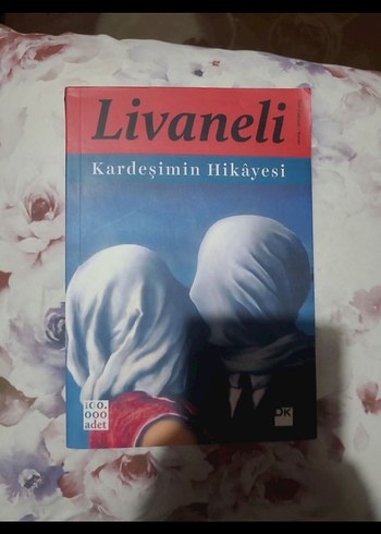 Kardeşimin Hikayesi - Livaneli -roman