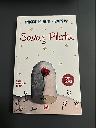 Antoine de Saint-Exupéry SAVAŞ PİLOTU