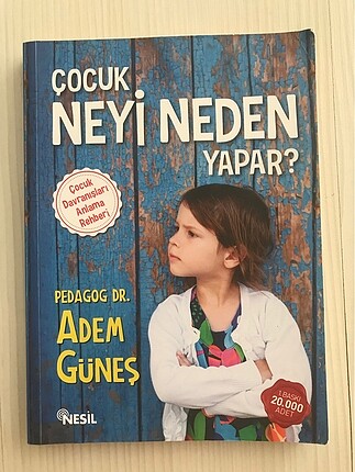 Çocuk neyi neden yapar