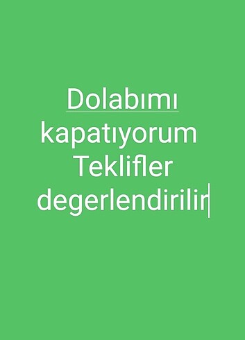 Dolabımı kapqtiyorum