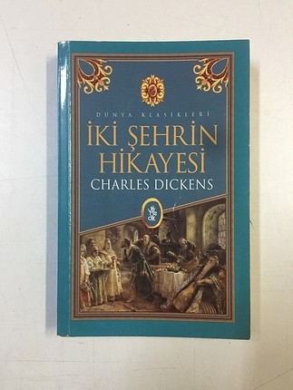 İki Şehrin Hikayesi - Charles Dickens