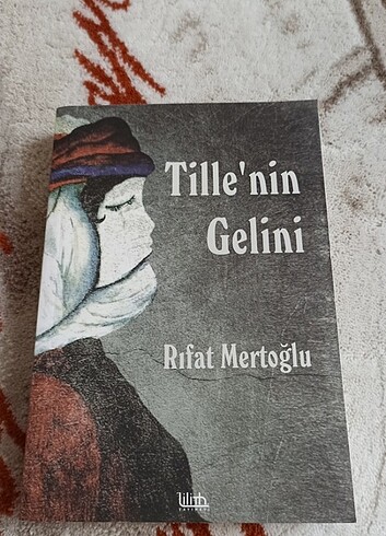 Rıfat MERTOĞLU TİLLE'NİN GELİNİ 
