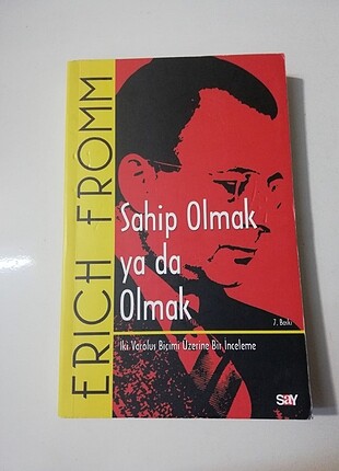 Sahip Olmak ya da Olmak 