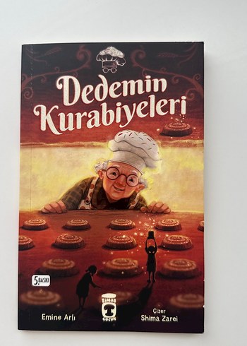 Dedemin Kurabiyeleri - Çocuk Kitabı