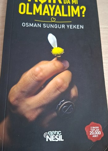 Aşk Da mı Olmayalım? - Osman Sungur Yeken