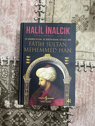 FATİH SULTAN MEHEMMED HAN?HALİL İNALCIK