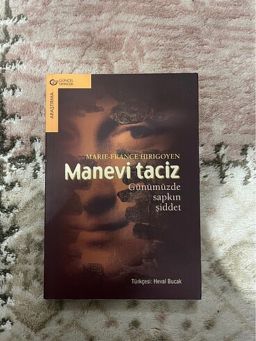 MANEVİ TACİZ?MARIE FRANCE HIRIGOYEN