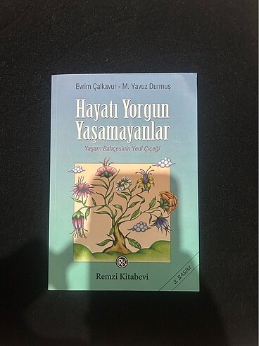HAYATI YORGUN YAŞAMAYANLAR-EVRİM ÇALKAVUR