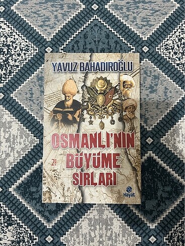 OSMANLI'NIN BÜYÜME SIRLARI-YAVUZ BAHADIROĞLU