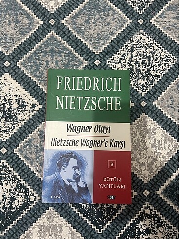 WAGNER OLAYI NİETZSCHE WAGNER'E KARŞI-FRIEDRICH NIETZSCHE