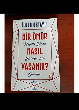 Bir Ömür Nasıl Yaşanır 