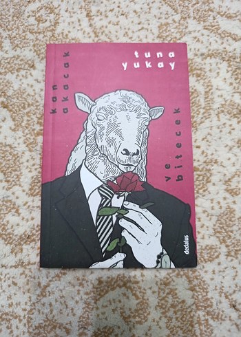 Kan akacak ve Bitecek - Tuna Yukay