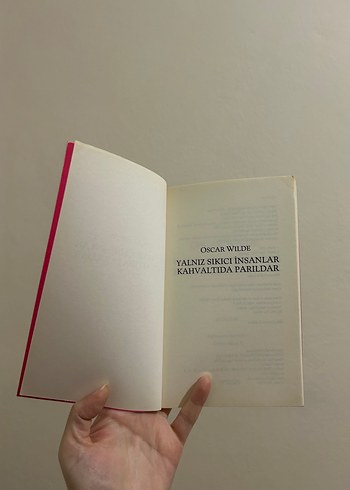 Oscar Wilde - Yalnız Sıkıcı İnsanlar Kahvaltıda Parıldar