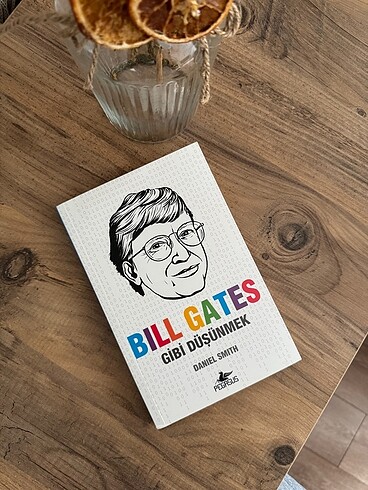 Bill Gates Gibi Düşünmek