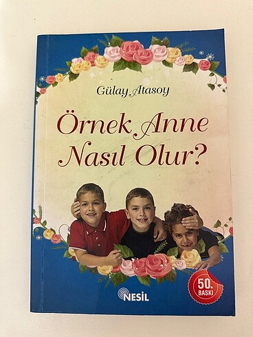 Örnek anne nasıl olunur gülay atasoy