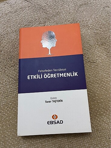 Felsefeden Tecrübeye Etkili Öğretmenlik