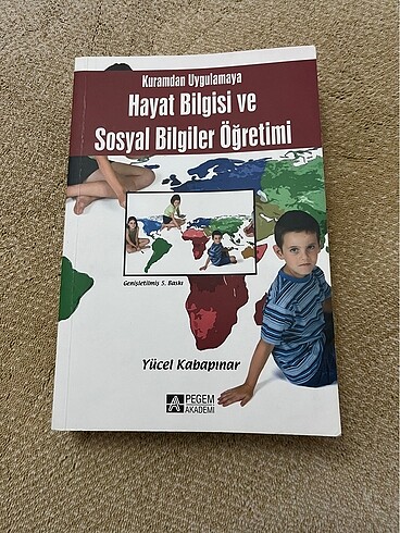 Yücel Karapınar-Kuramdan Uygulamaya Hayat Bilgisi ve Sosyal Bilg