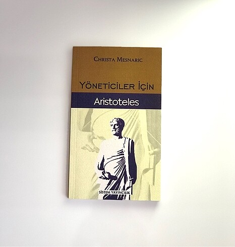 Yöneticiler İçin Aristoteles - Christa Mesnaric