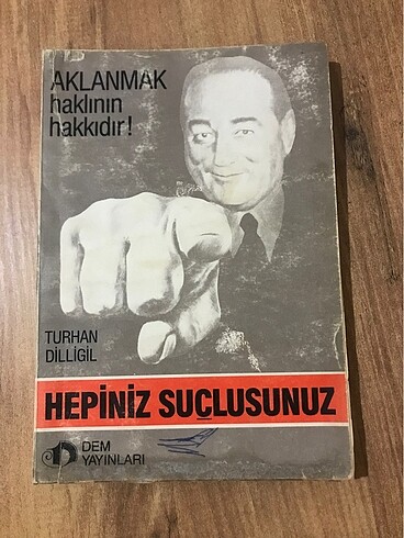 Hepiniz Suçlusunuz