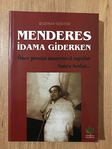 Menderes İdama Giderken
