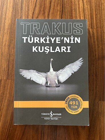 Trakus Türkiye?nin Kuşları Kitap İş Bankası Yayınları