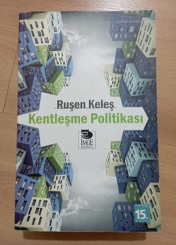 Ruşen keleş kentleşme politikası