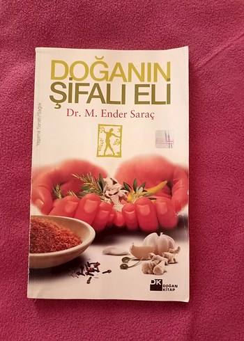 Doğanın Şifalı Eli - Dr. M. Ender Saraç