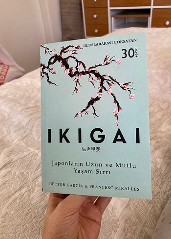 Ikigai - Japonların Uzun ve Mutlu Yaşam Sırrı